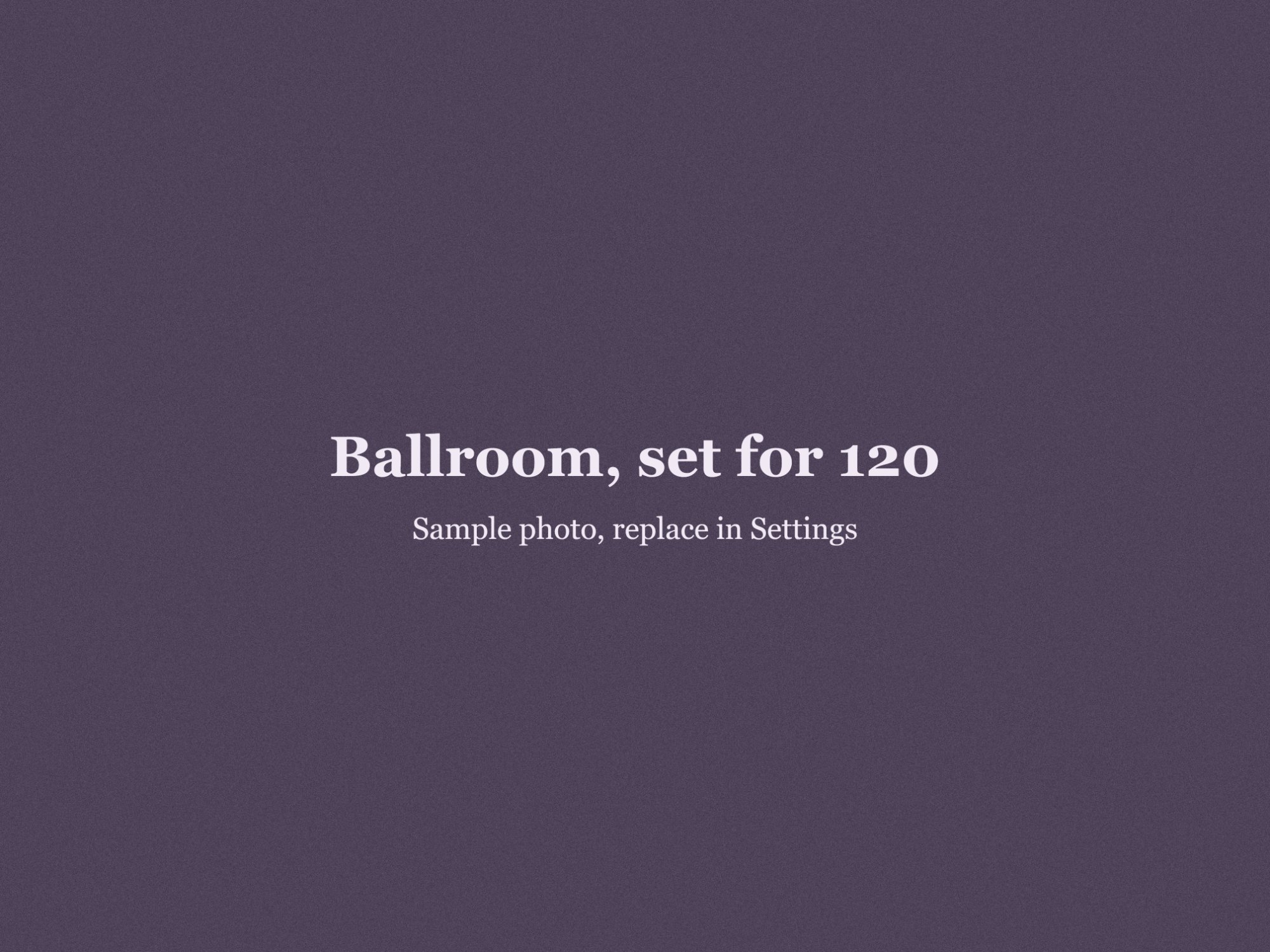 The Ballroom, set for 120